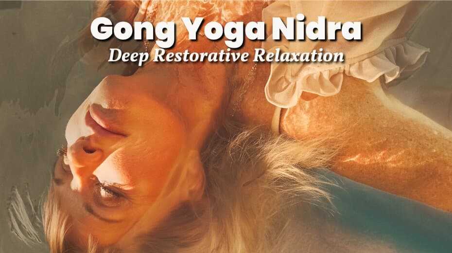 Gong Yoga Nidra
